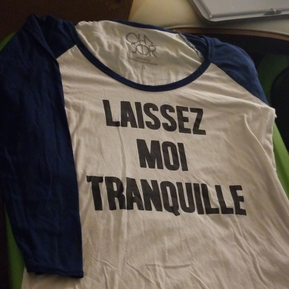 NWOT CHASER Laissez Moi Tranquille 3/4" Sleeve Tee
